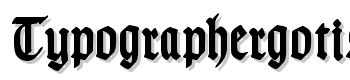 Typographergotisch-Schmal-Bold font